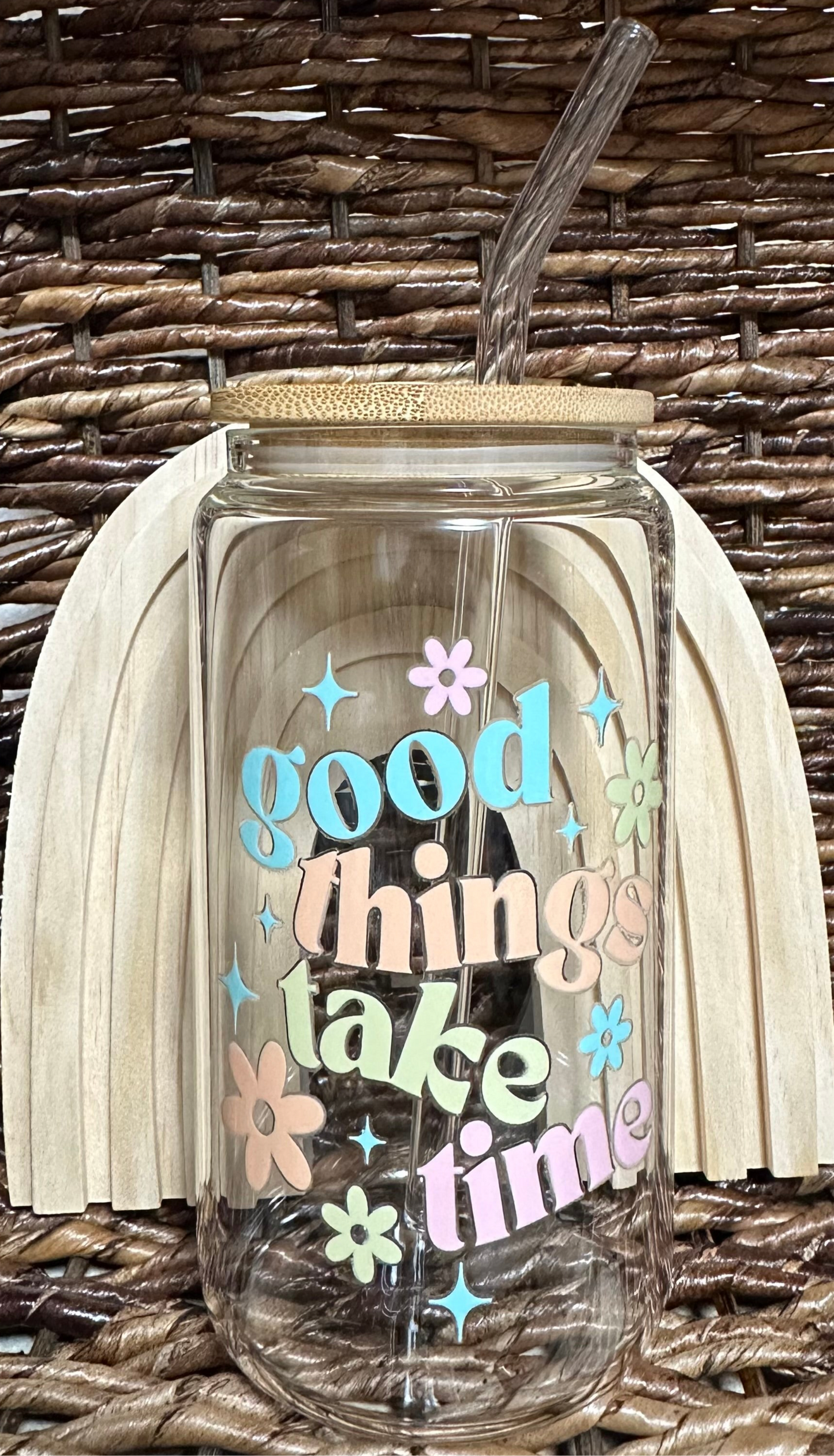Good Things Take Time